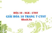 Giải Hóa 10 trang 7 Chân trời Sáng tạo